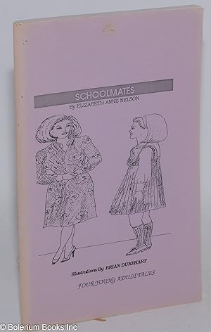 Seller image for Schoolmates: The Uniform, Milk & Honey, Little Miss Prim & Correction for sale by Bolerium Books Inc.