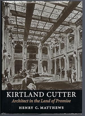 Image du vendeur pour Kirtland Cutter: Architect in the Land of Promise mis en vente par Turn-The-Page Books