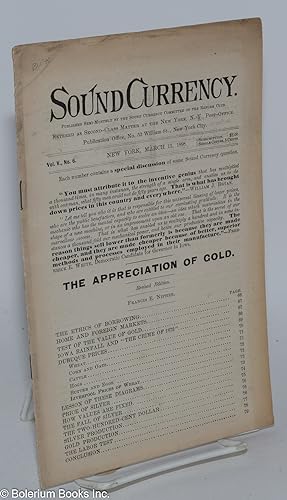 Imagen del vendedor de The Appreciation of Gold. Revised Edition. Sound Currency, Vol. V, No. 6 (March 15, 1898) a la venta por Bolerium Books Inc.