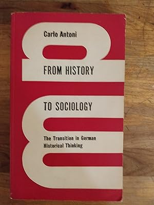 Imagen del vendedor de From History to Sociology: The Transition in German Historical Thinking a la venta por Reifsnyder Books