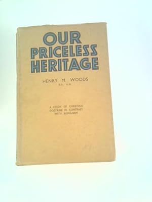 Imagen del vendedor de Our Priceless Heritage a la venta por World of Rare Books