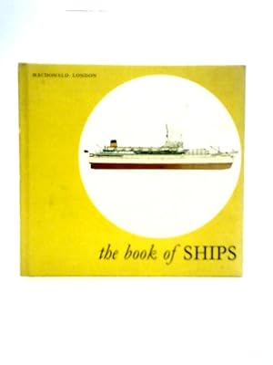 Seller image for The Book of Ships for sale by World of Rare Books