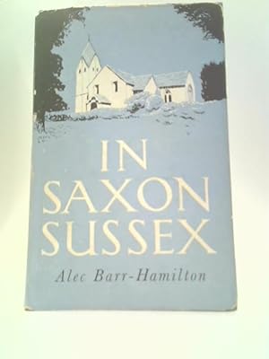 Imagen del vendedor de In Saxon Sussex a la venta por World of Rare Books