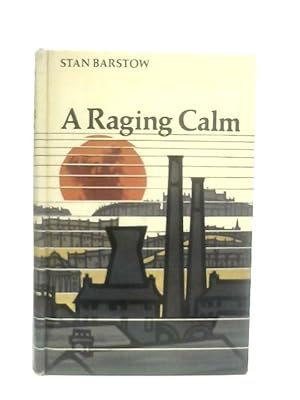 Immagine del venditore per A Raging Calm venduto da World of Rare Books