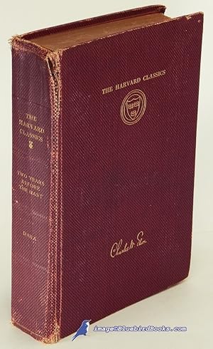 Seller image for Two Years Before the Mast -and- Twenty-Four Years After (The Harvard Classics series) for sale by Bluebird Books (RMABA, IOBA)