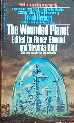 Imagen del vendedor de The Wounded Planet a la venta por Canford Book Corral