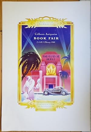 Original Book Fair Poster - "California Antiquarian Book Fair, 7, 8, & 9 February 1980, Ambassado...