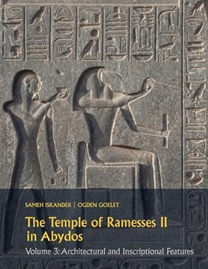 Image du vendeur pour Temple of Ramesses II in Abydos : Architectural and Inscriptional Features mis en vente par GreatBookPrices