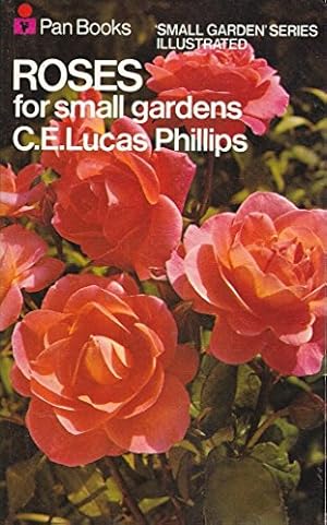 Bild des Verkufers fr Roses for Small Gardens (Piper Small Garden) zum Verkauf von WeBuyBooks