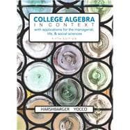 Immagine del venditore per College Algebra in Context with Applications for the Managerial, Life, and Social Sciences venduto da eCampus