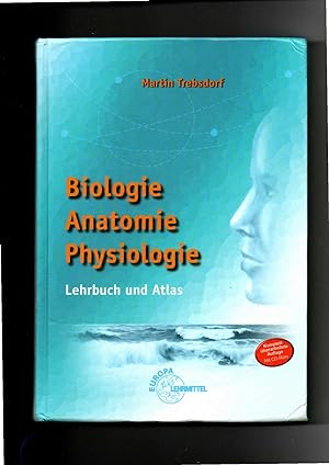 Martin Trebsdorf, Biologie, Anatomie, Physiologie / 11. Auflage