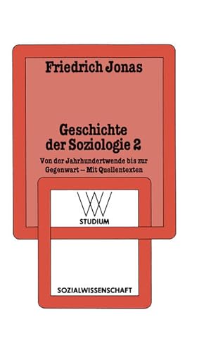 Seller image for Geschichte der Soziologie 2 Von der Jahrhundertwende bis zur Gegenwart Mit Quellentexten for sale by antiquariat rotschildt, Per Jendryschik