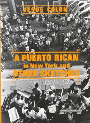 Imagen del vendedor de Puerto Rican in New York, and Other Sketches a la venta por GreatBookPrices