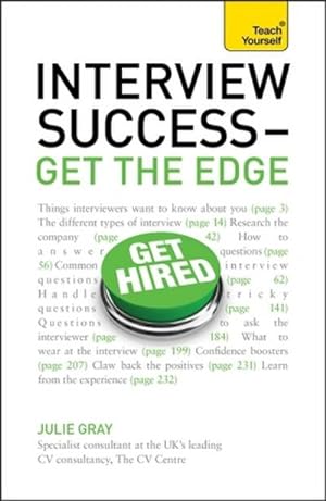 Bild des Verkufers fr Interview Success - Get the Edge: Teach Yourself : Get the Edge - Get Hired zum Verkauf von Smartbuy