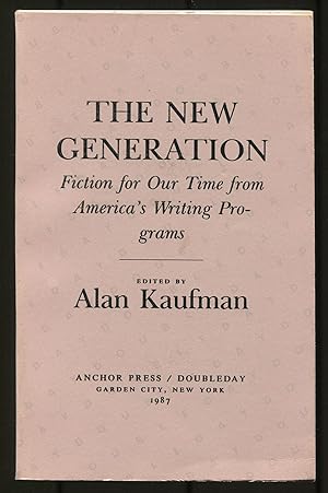 Bild des Verkufers fr The New Generation: Fiction for Our Time from American's Writing Programs zum Verkauf von Between the Covers-Rare Books, Inc. ABAA