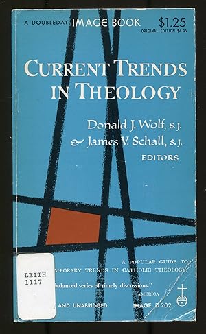 Seller image for Current Trends in Theology for sale by Between the Covers-Rare Books, Inc. ABAA