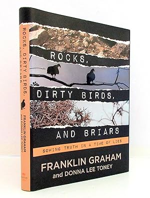 Seller image for Rocks, Dirty Birds, and Briars: Sowimg Truth in A Time of Lies for sale by The Parnassus BookShop