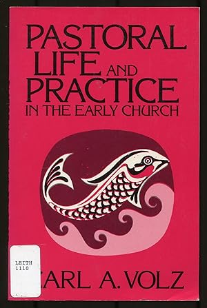 Seller image for Pastoral Life and Practice in the Early Church for sale by Between the Covers-Rare Books, Inc. ABAA