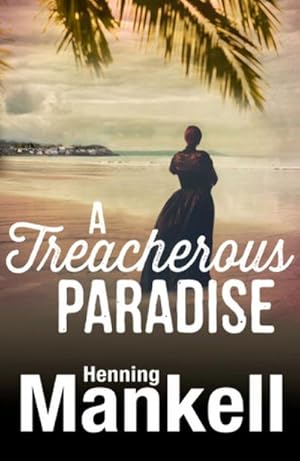 Seller image for A Treacherous Paradise for sale by Smartbuy