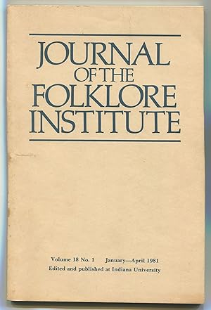 Bild des Verkufers fr Journal of the Folklore Institute - Volume 18, No. 1, January - April 1981 zum Verkauf von Between the Covers-Rare Books, Inc. ABAA