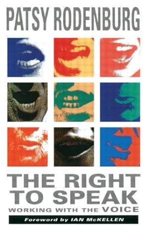 Seller image for Right to Speak : Working With the Voice for sale by GreatBookPrices