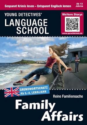 Seller image for Family Affairs: Sprachen lernen mit Krimis (Sprachkrimis) : Gespannt Krimis lesen - entspannt Englisch lernen. Mit QR-Code. Grundwortschatz 3.-4. Lernjahr for sale by Smartbuy