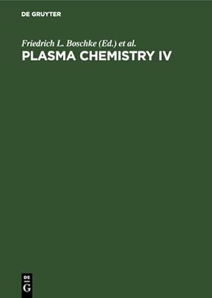 Bild des Verkufers fr Plasma Chemistry IV zum Verkauf von AHA-BUCH GmbH