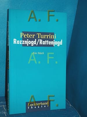 Bild des Verkufers fr Rozznjogd : ein Stck = Rattenjagd Luchterhand Theater zum Verkauf von Antiquarische Fundgrube e.U.