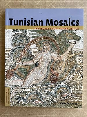 Image du vendeur pour Tunisian Mosaics Treasures from Roman Africa; Aicha Ben Abed ; translated from the French by Sharon Grevet mis en vente par BIBLIOPE by Calvello Books