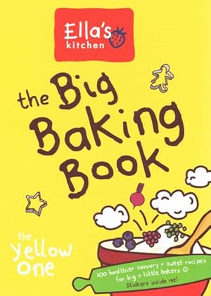 Imagen del vendedor de Ella's Kitchen: the Big Baking Book a la venta por GreatBookPrices