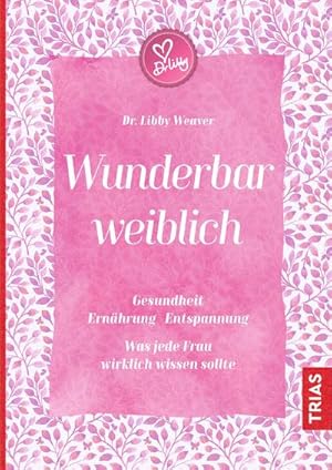 Seller image for Wunderbar weiblich for sale by Wegmann1855