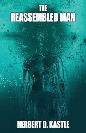 Imagen del vendedor de The Reassembled Man a la venta por AHA-BUCH GmbH