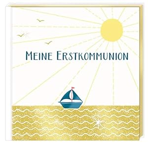 Imagen del vendedor de Meine Erstkommunion. Kleines Eintragalbum. Format: 20,8 x 1,5 x 20,8 cm. a la venta por A43 Kulturgut