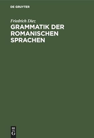 Bild des Verkufers fr Grammatik der Romanischen Sprachen : Anhang. Romanische Wortschpfung zum Verkauf von AHA-BUCH GmbH