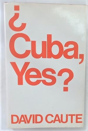 Seller image for Cuba, Yes? for sale by Plurabelle Books Ltd