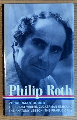 Seller image for Philip Roth: Zuckerman Bound: A Trilogy and Epilogue 1979-1985 : The Ghost Writer / Zuckerman Unbound / The Anatomy Lesson / The Prague Orgy for sale by Pistil Books Online, IOBA
