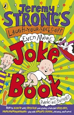 Bild des Verkufers fr Jeremy Strong's Laugh-Your-Socks-Off-Even-More Joke Book zum Verkauf von Smartbuy