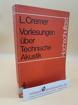 Immagine del venditore per Vorlesungen ber technische Akustik / Lothar Cremer / hochschultext venduto da Roland Antiquariat UG haftungsbeschrnkt