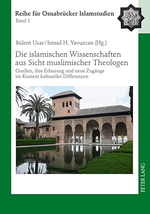 Bild des Verkufers fr Die islamischen Wissenschaften aus Sicht muslimischer Theologen zum Verkauf von moluna