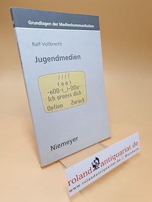 Jugendmedien ; Grundlagen der Medienkommunikation ; Bd. 12