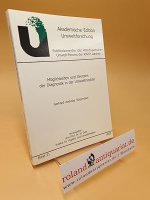 Seller image for Mglichkeiten und Grenzen der Diagnostik in der Umweltmedizin ; Akademische Edition Umweltforschung ; Bd. 21 for sale by Roland Antiquariat UG haftungsbeschrnkt