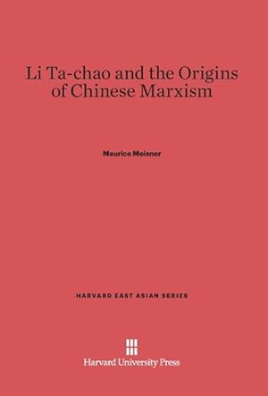 Seller image for Li Ta-chao and the Origins of Chinese Marxism for sale by moluna