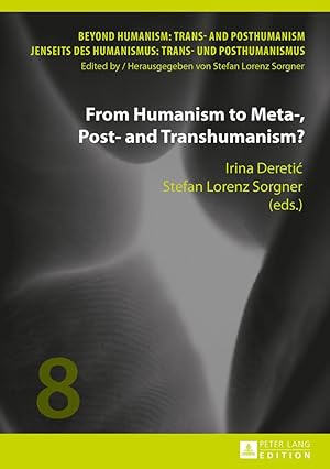 Seller image for From Humanism to Meta-, Post- and Transhumanism? for sale by moluna