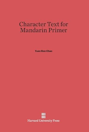 Seller image for Character Text for Mandarin Primer for sale by moluna