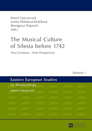 Seller image for The Musical Culture of Silesia before 1742 for sale by moluna