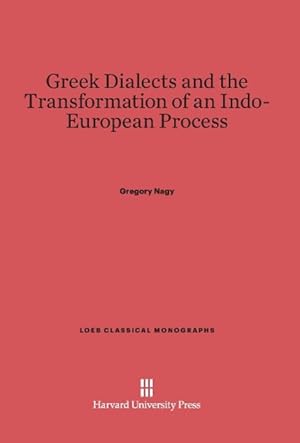 Bild des Verkufers fr Greek Dialects and the Transformation of an Indo-European Process zum Verkauf von moluna