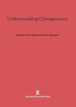 Bild des Verkufers fr Understanding Chimpanzees zum Verkauf von moluna
