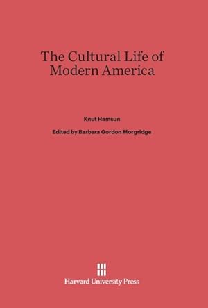 Seller image for The Cultural Life of Modern America for sale by moluna