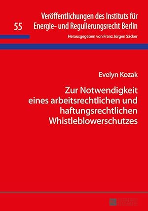 Seller image for Zur Notwendigkeit eines arbeitsrechtlichen und haftungsrechtlichen Whistleblowerschutzes for sale by moluna