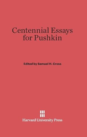 Imagen del vendedor de Centennial Essays for Pushkin a la venta por moluna